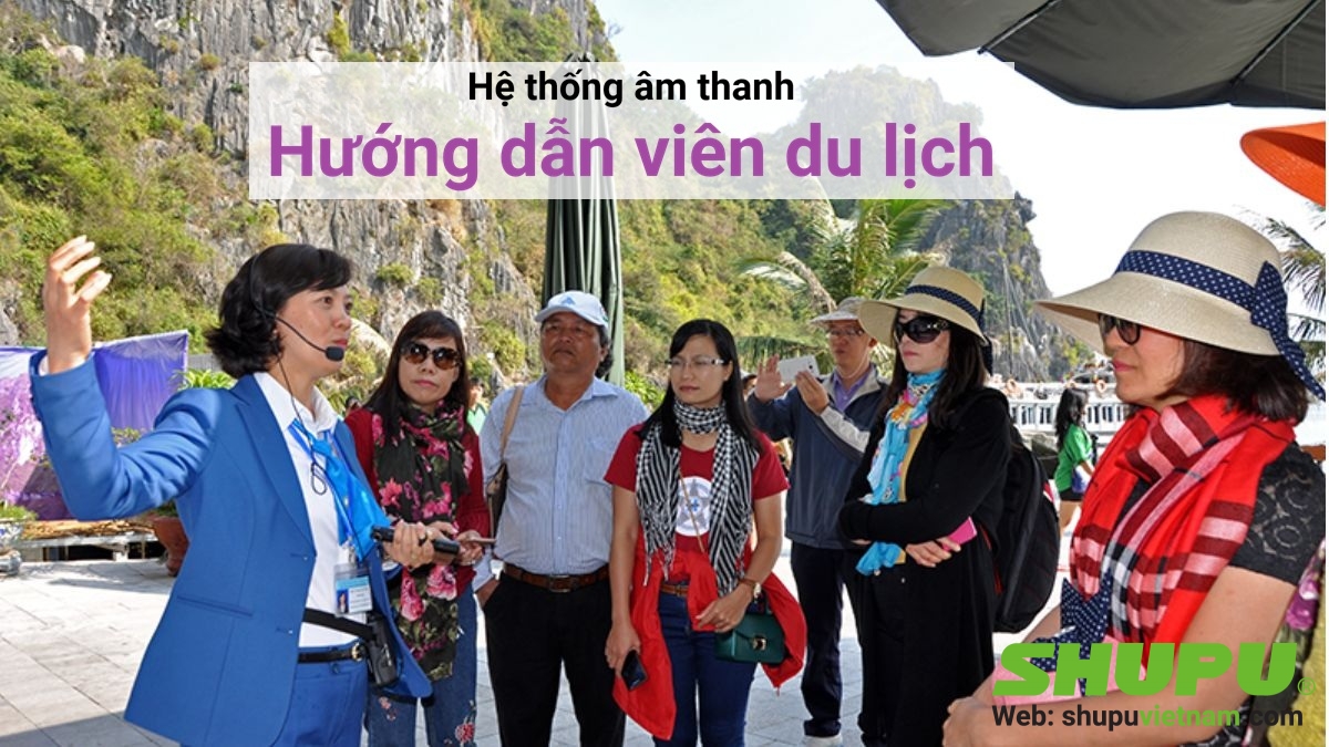Hệ thống hướng dẫn viên du lịch là gì và ứng dụng thực tế?